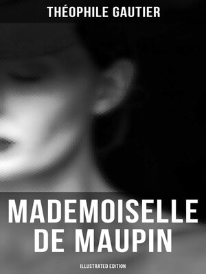 cover image of Mademoiselle de Maupin (Illustrated Edition)